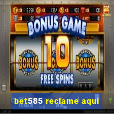 bet585 reclame aqui